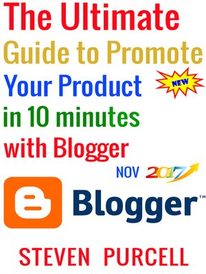 cover image of The Ultimate Guide to Promote Your Product in 10 Minutes with Blogger